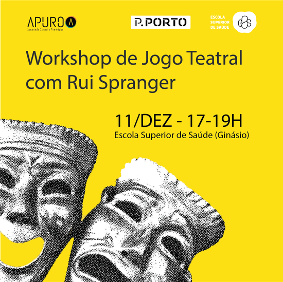 Workshop de Jogo Teatral com Rui Spranger, na Escola Superior de Saúde (E2S)